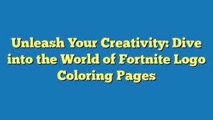 Unleash Your Creativity: Dive into the World of Fortnite Logo Coloring Pages